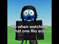 THAT ONE RIO EDIT??