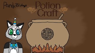 Pandy351 Plays Potion Craft Part 1