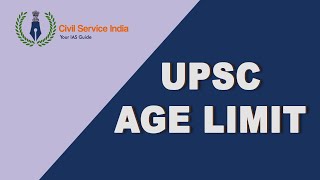 UPSC AGE LIMIT EXPLANATION!