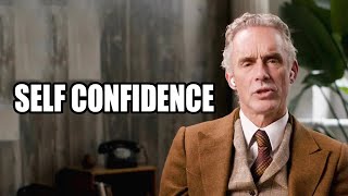 SELF CONFIDENCE  - Jordan Peterson (Best Motivational Speech)