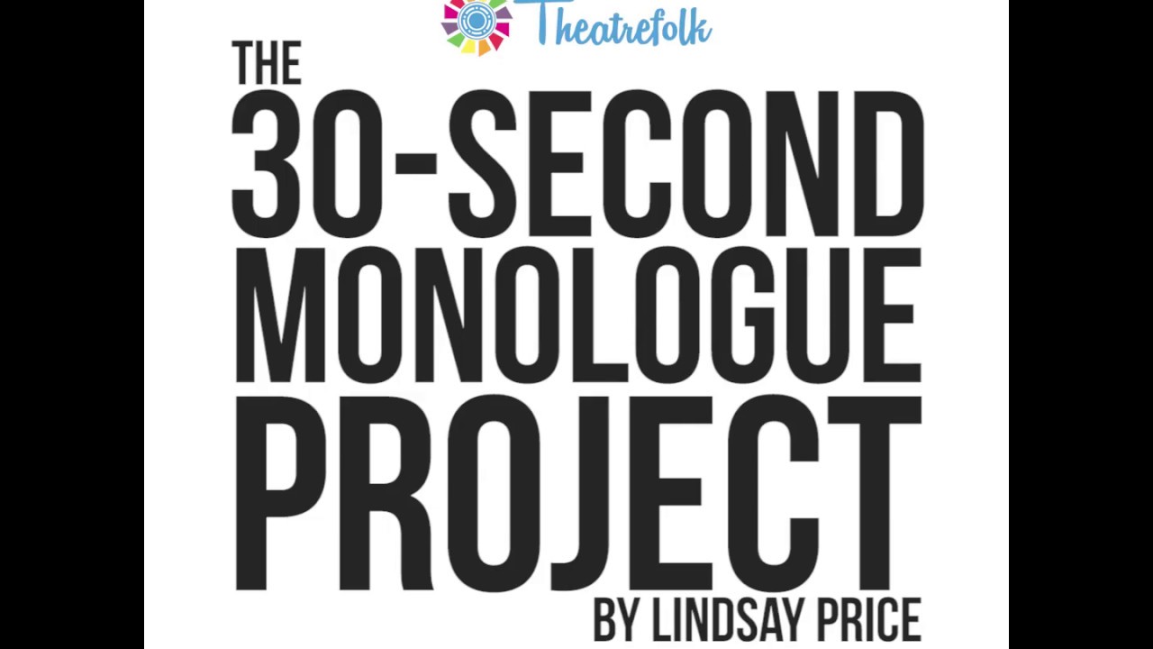 Short Funny Monologues 30 Seconds At Betty Fleming Blog