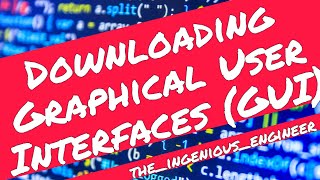 Coding In Python | Downloading GUI