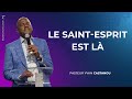 🎶LE SAINT-ESPRIT EST LÀ | Ps Yvan Castanou