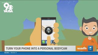 Turn your smart phone into a personal bodycam with this new app