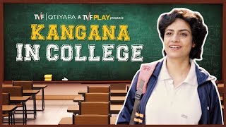 TVF's Celebrities in College: Kangana | Ep 08