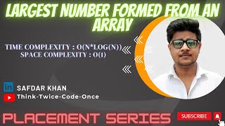 LargestNumberFormedFromAnArray|Array|Java|GFG|PlacementPreparationSeries|FullExplanationWithCode|