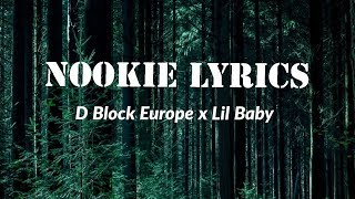 D Block Europe x Lil Baby - Nookie (Lyrics)