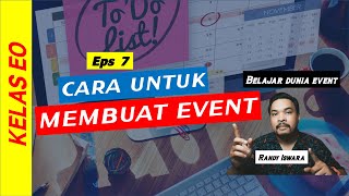 PERENCANAAN EVENT - EVENT PLANNING | KELAS EO (Eps 7)