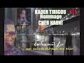 kader tirigou galbi hassas hommage hasni music video