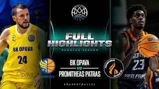 BK Opava v Promitheas Patras | Full Game Highlights | #BasketballCL 2023-24