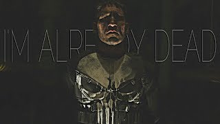 The Punisher || I'm Already Dead