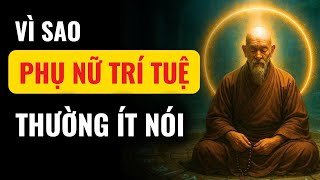 VÌ SAO PHỤ NỮ TRÍ TUỆ THƯỜNG ÍT NÓI – TRÍ TUỆ HAY SỰ TĨNH LẶNG