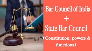 Bar Council of India \u0026 State Bar Council