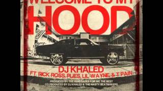 DJ Khaled - Welcome To My Hood  °Official Remix°