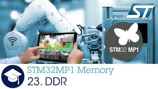 STM32MP1 OLT - 23. Memory DDR Controller and PHY