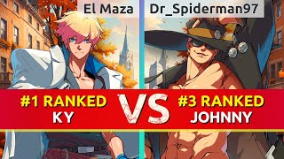 GGST ▰ El Maza | Dany (#1 Ranked Ky) vs Dr_Spiderman97 (#3 Ranked Johnny). High Level Gameplay