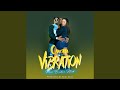 Vibration (feat. Esther Nish)