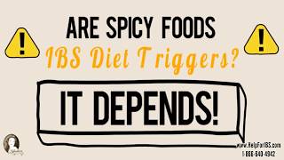 Are Spicy Foods IBS Diet Triggers?