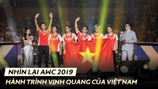 Nhìn Lại AWC 2019: Hành Trình Vinh Quang Của Liên Quân Việt Nam