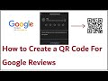 How to Create a QR Code For Google Reviews