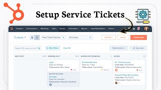 How To Set Up Service Tickets In HubSpot (Simple Support Setup)