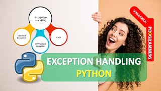 EXCEPTION HANDLING PYTHON | EXCEPTION HANDLING | PYTHON | WHAT IS EXCEPTION HANDLING IN PYTHON HINDI