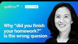 Q&A - Why “Did You Finish Your Homework?” Is the Wrong Question
