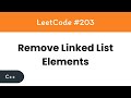 Remove Linked List Elements - Google Interview Questions - LeetCode 203 Solution - C++