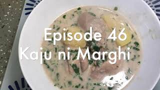 Episode 46 - Kaju ni Marghi