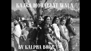 Kajra mohabbat Wala Original | Dance Cover | Black & White Film | Nrityakalpna | Kalpna Bora