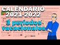 🔥 Calendario escolar 2021-2022 de 200 DÍAS