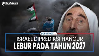 Israel Diprediksi Hancur Lebur Tahun 2027