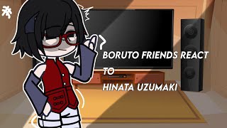 / Boruto friends react to Uzumaki Hinata hyuga / Naruhina/ cannon ships.