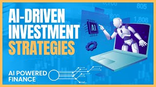 AI Driven Investment Strategies Maximizing Returns and Minimizing Risks