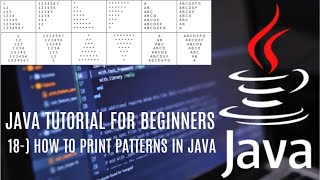Java tutorial for beginners 18: How to Print Patterns in Java