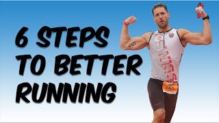6 Steps to Becoming a Better runner - how to run faster