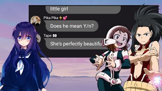 Mha x Y/n // Keeping up with The Powerpuff Girls