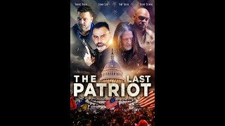 Last Patriot Full Movie