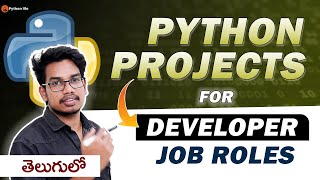 Python Projects for Python Developer Job Role | Python Projects Telugu | Python Projects Suggestions