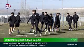 VANSPOR MAÇI HAZIRLIKLARI BAŞLADI