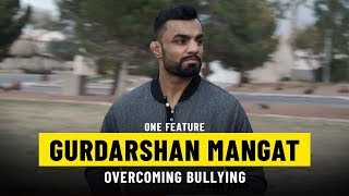 Gurdarshan Mangat Rises Above Bullying | ONE Feature