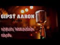 gipsy aaron série Čardášů 2017