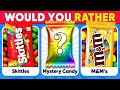 Would You Rather...? MYSTERY Dish 🍬🍫🍨 Sweets Edition | Daily Quiz