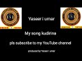 yaseer i umar kudirina mixx