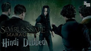 Severus Snape and the Marauders Official Hindi Dubbed | Harry Potter Prequel