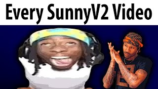 Every SunnyV2 Video 2