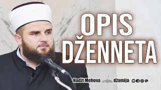 Opis  Dženneta- hfz. Adnan-ef. Dupljak #hadzimehovadzamija