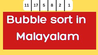 Bubble sort in Malayalam | Easy tutorial