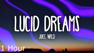 Juice Wrld - Lucid Dreams (Lyrics) (1 Hour)