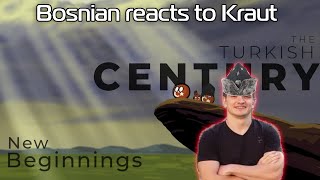 Bosnian reacts to Kraut - The Turkish Century | From Hittites to Atatürk